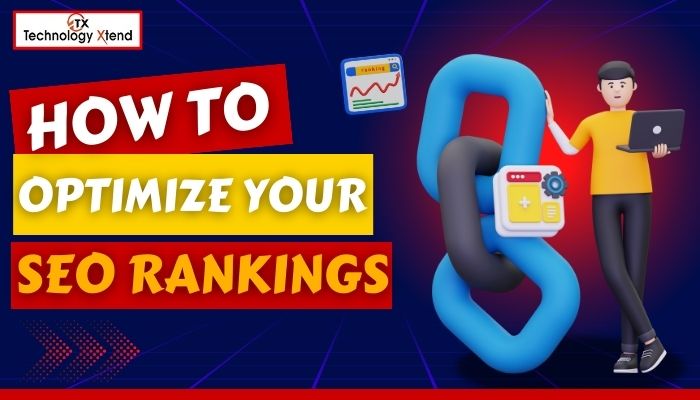 ​How to Optimize Your SEO Rankings