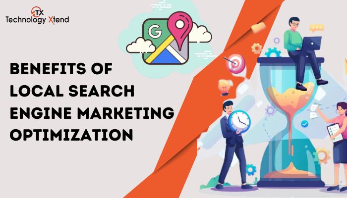 Benefits of Local Search Engine Marketing Optimization