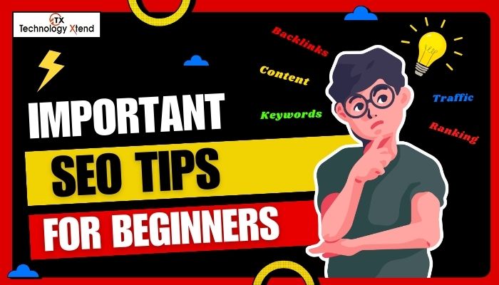 Important SEO Tips For Beginners