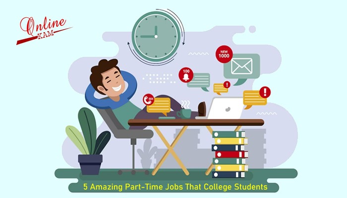 5 Amazing Part-Time Jobs That College Students