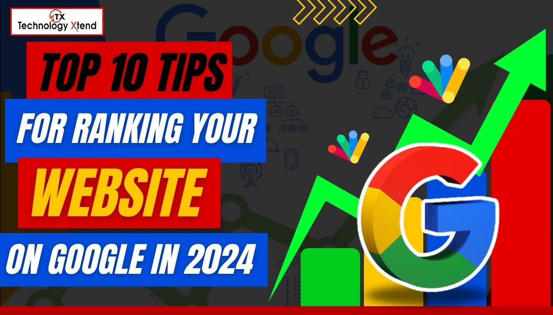 Top 10 Tips for Ranking Your Website on Google in 2023