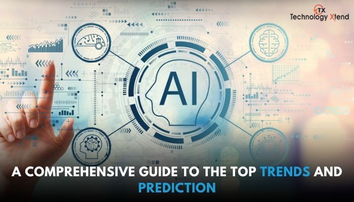 AI: A comprehensive guide to the top trends and predictions