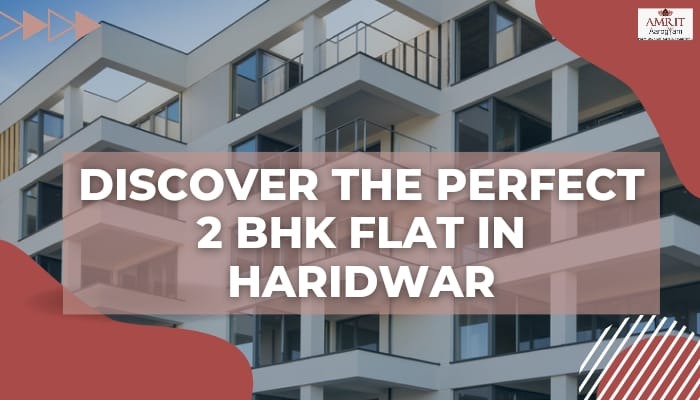 FAQs - 2 BHK Flat/Flats in Haridwar