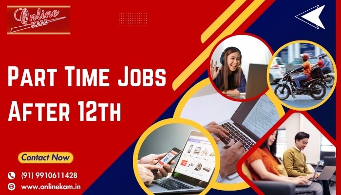 Part Time Jobs After 12th